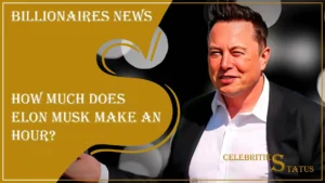 Read more about the article Unlocking the Tesla Titan’s Earnings: How Much Does Elon Musk Make an Hour?