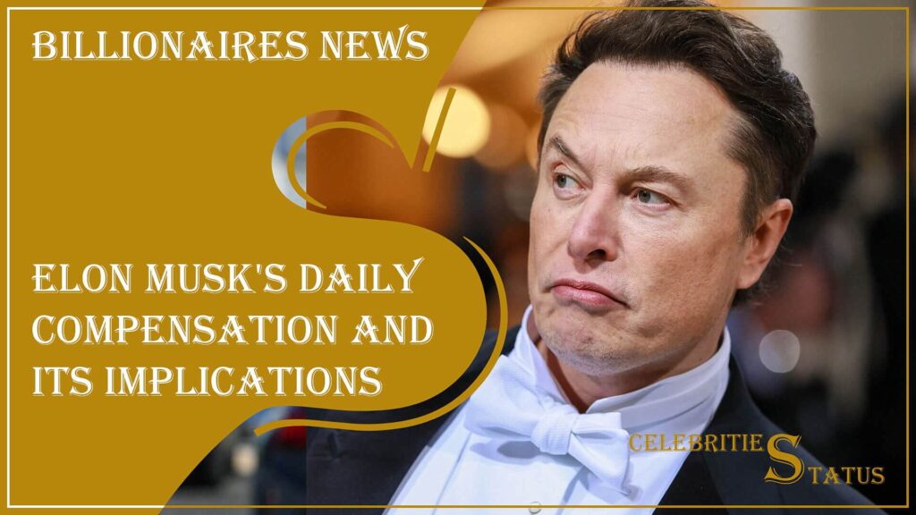 Elon Musk's pay per day