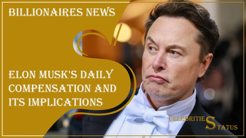 Elon Musk's pay per day