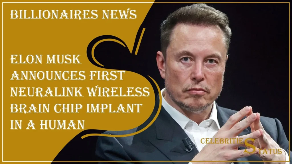 Read more about the article Elon Musk Announces First Neuralink Wireless Brain Chip Implant in a Human